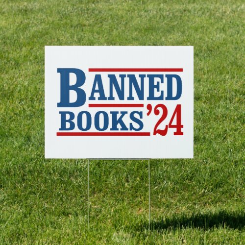 Banned Books 2024 Sign