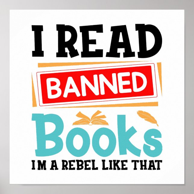 Banned Books Awareness Literacy Rebel Poster (Front)