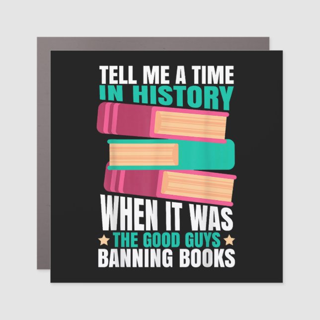 Banned Books Quote  Car Magnet (Front)