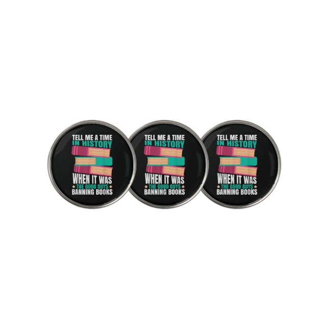 Banned Books Quote  Golf Ball Marker (3 Up)