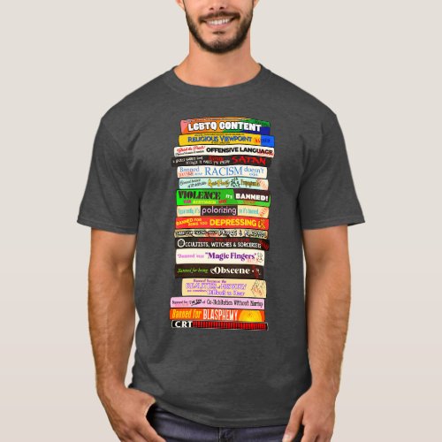 Banned Books Stack Reasons Books are Challenged T_Shirt