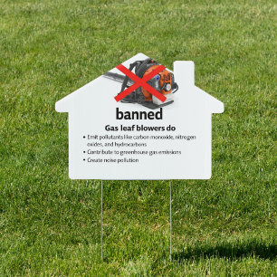 Banned Gas Leaf Blowers Yard Sign
