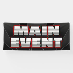 BANNER MAIN EVENT - 2.5'x6'