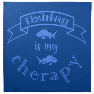 Banner ribbon quote Fishing is my therapy Cloth Napkin