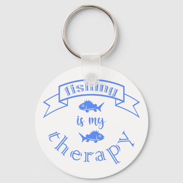 Banner ribbon quote Fishing is my therapy Keychain (Front)