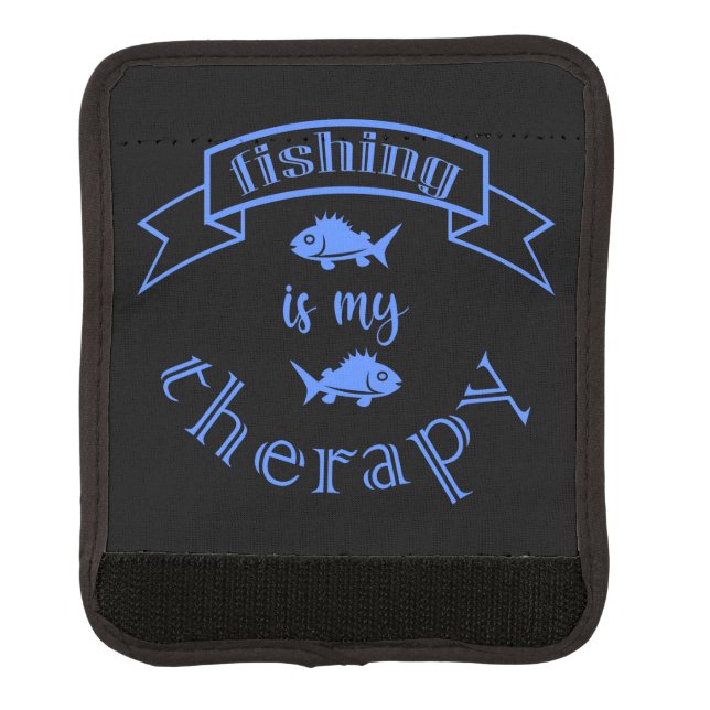 Banner ribbon quote Fishing is my therapy Luggage Handle Wrap (Front)