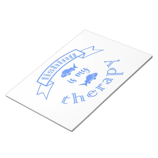 Banner ribbon quote Fishing is my therapy Notepad (Angled)