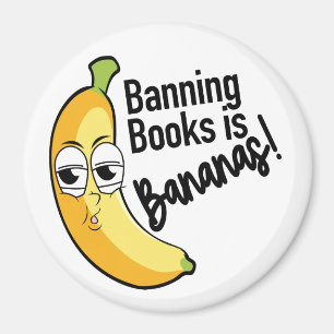 Banning Books Bananas Magnet