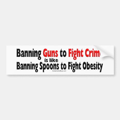 Banning Guns Bumper Sticker