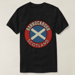 Bannockburn, Scotland T-Shirt