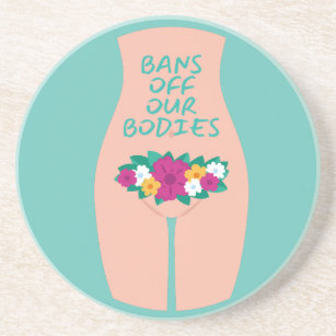 Bans Off Our Bodies Aqua  Coaster