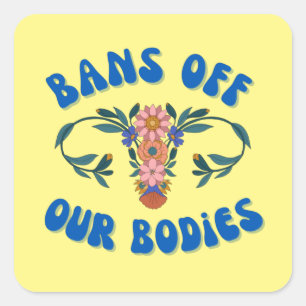 Bans Off Our Bodies Floral Uterus Pro-Choice  Square Sticker