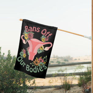 Bans Off Our Bodies House Flag