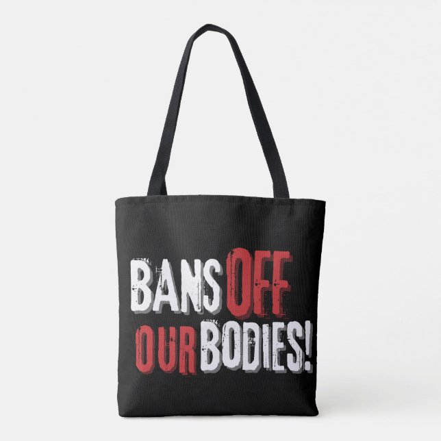Bans Off Our Bodies Pro-Choice  Tote Bag (Back)
