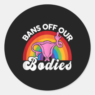 Bans Off Our Bodies Reproductive Rights Ruth Bader Classic Round Sticker