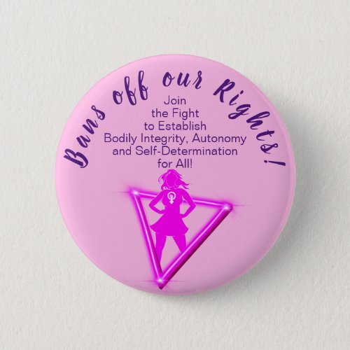 Bans Off Our Rights Join the Fight pink Button
