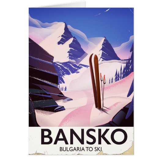 Bansko Bulgaria To Ski Cards (Front)