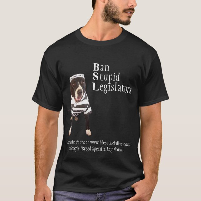 BanStupidLegislators T-Shirt (Front)