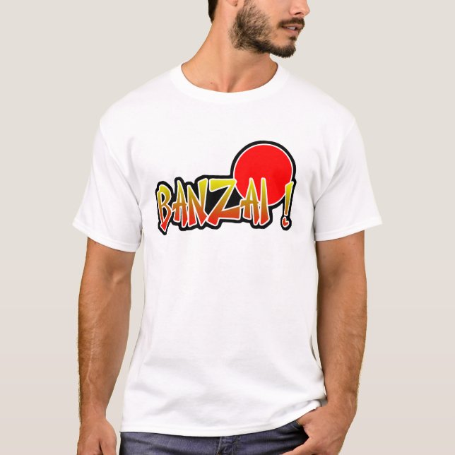 Banzai T-Shirt (Front)