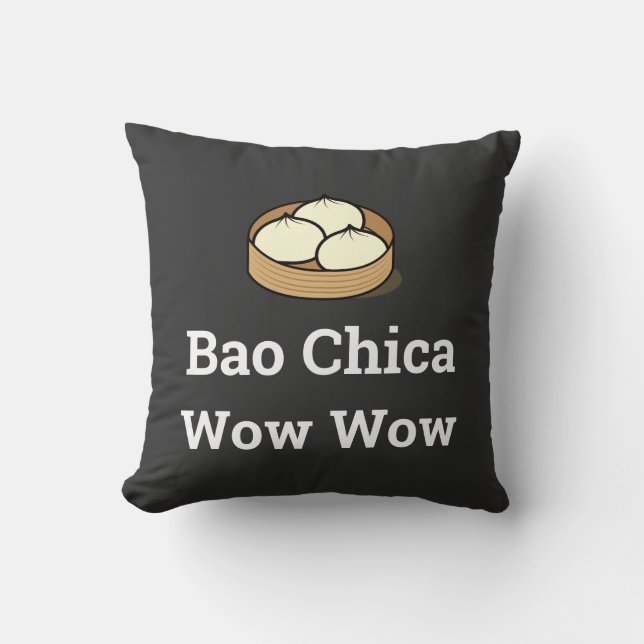 Bao Chica Wow Wow Throw Pillow (Front)