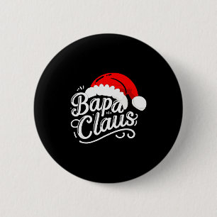 Bapa Claus Christmas Santa's Pajama Family Matchin Button