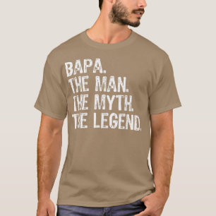 Bapa The Man The Myth The Legend Cool Funny T-Shirt