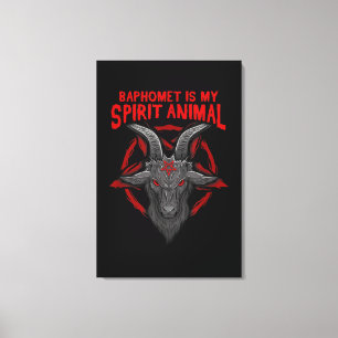 Baphomet Is My Spirit Animal I Satanic Occult Goat Canvas Print