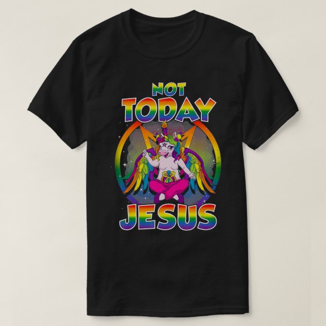 Baphomet Sigil Not Today Jesus Satanic Unicorn Sat T-Shirt (Design Front)