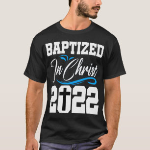 Baptism 2022 Gift T-Shirt