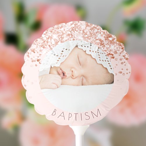 Baptism blush rose gold glitter dust photo balloon