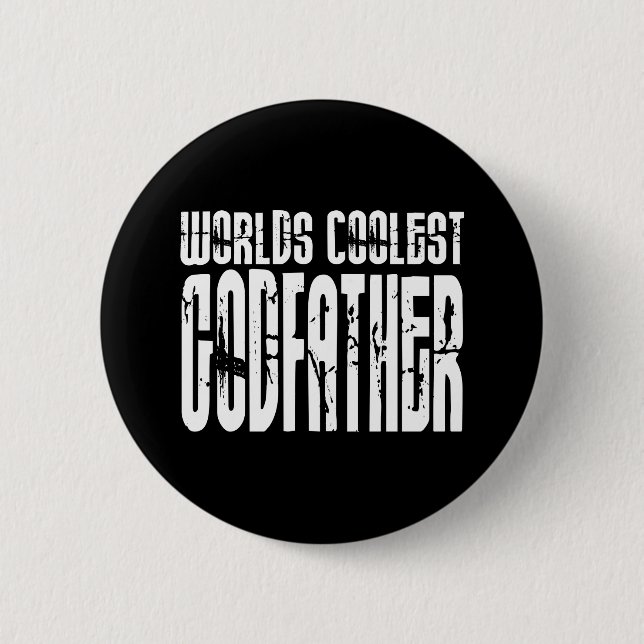 Baptism Christening Gifts Worlds Coolest Godfather Button (Front)