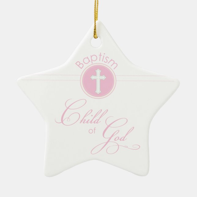 Baptism Congratulations Pink Child of God Ceramic Ornament (Front)