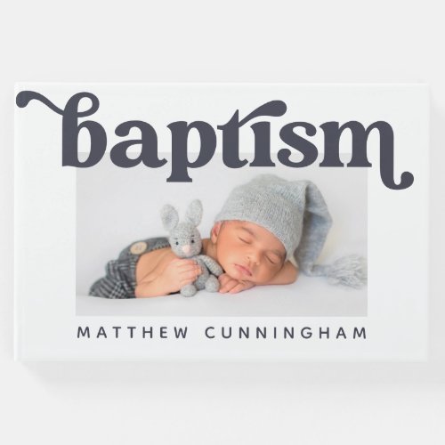 Baptism Modern Bold Simple Custom Photo Guest Book