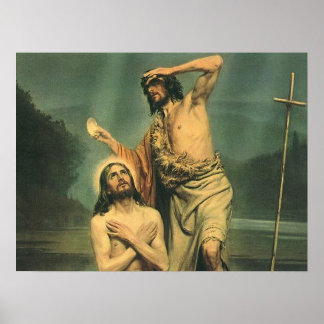Baptism of Jesus Christ by John the Baptist Poster (Front)