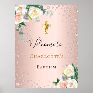 Baptism rose gold pink flowers girl welcome poster