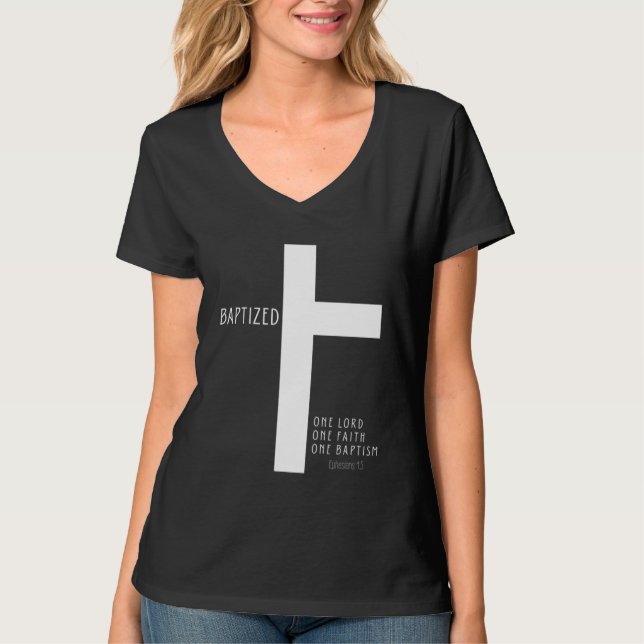 Baptism tee Eph 45 1 LORD 1 FAITH 1 BAPTISM (Front)