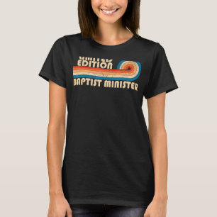 BAPTIST MINISTER Funny Job Title Profession Birthd T-Shirt