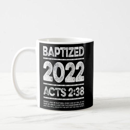 Baptized In 2022 Acts 238 Baptism Idea For New Chr Coffee Mug