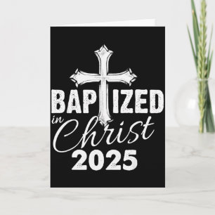 Baptized In Christ 2025 - Christian Cross Salvatio Card