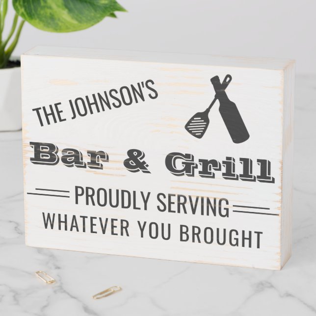 Bar and Grill Proudly Serving Home Decor Wooden Box Sign (In Situ Horizontal)