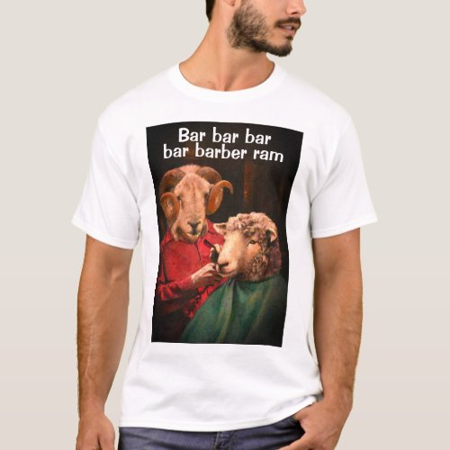 Bar Barber Ram Joke T_shirt