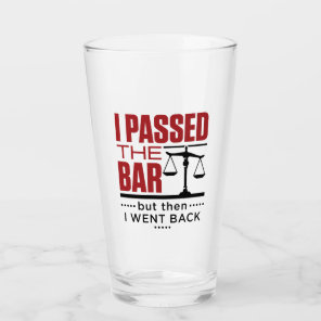 Bar Exam Funny Joke I Passed the Bar Glass