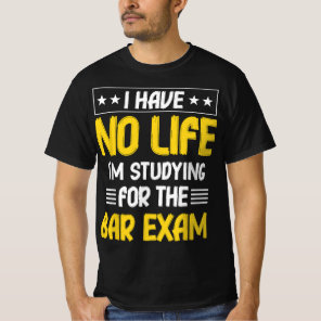 Bar Exam Funny Law School Graduation Gifts Men Wom T-Shirt