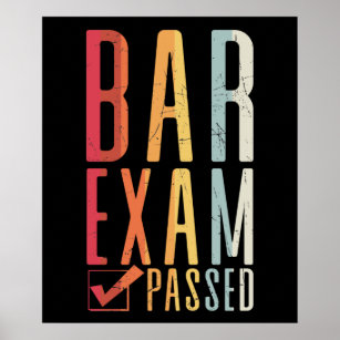Bar Exam Passed Check Lawyer Passer Law Graduate Poster