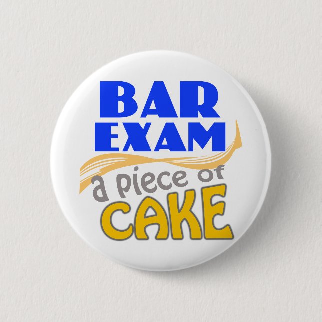 Bar Exam - Piece of Cake Pinback Button (Front)