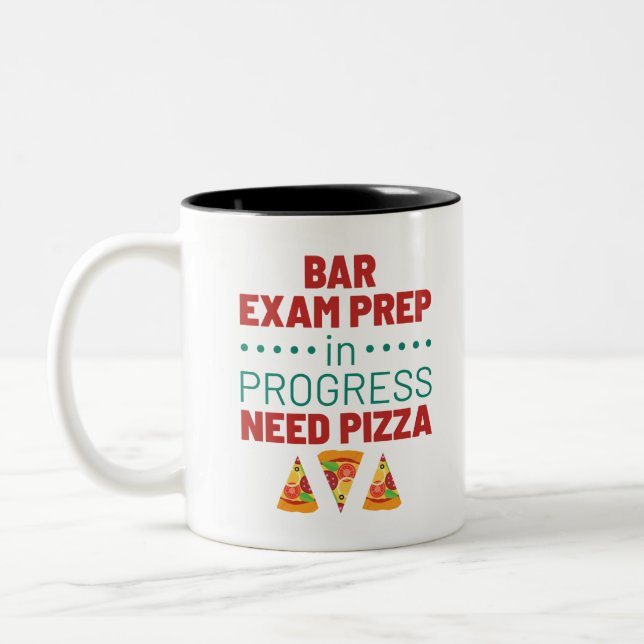 Bar Exam Prep in Progress Need Pizza Two-Tone Coffee Mug (Left)