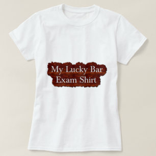 Bar Exam Shirt.png T-Shirt