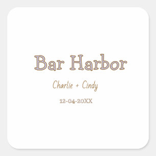 Bar Harbor bachelorette party bridesmaid wedding a Square Sticker