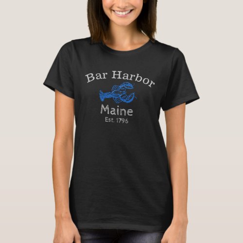 Bar Harbor Maine Blue Lobster Dark Shirt womens T_Shirt