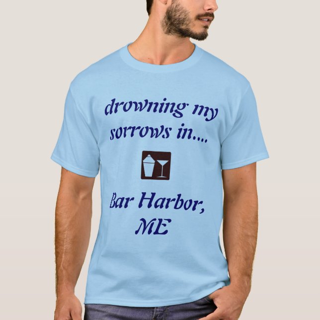 Bar Harbor, ME DRINKING SHIRT! T-Shirt